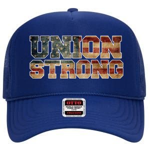 Union Strong And Solidarity Gift High Crown Mesh Back Trucker Hat