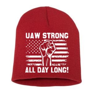 UAW Strong All Day Long United Auto Workers Picket Sign UAW Strike Short Acrylic Beanie