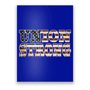 Union Strong And Solidarity Gift Poster