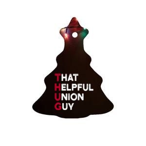 Union Strong and Solidarity - Union Thug Ceramic Tree Ornament