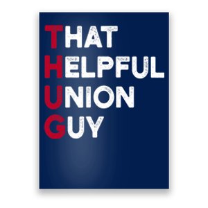 Union Strong and Solidarity - Union Thug Poster