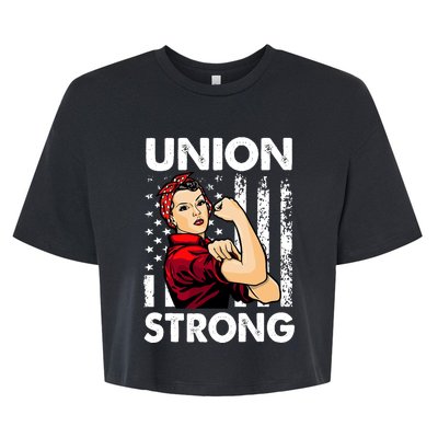 Union Strong And Solidarity Union Proud Labor Day Bella+Canvas Jersey Crop Tee