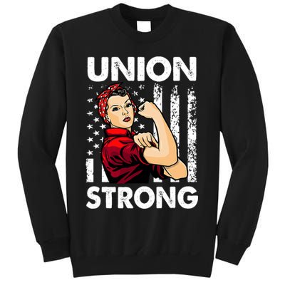 Union Strong And Solidarity Union Proud Labor Day Sweatshirt