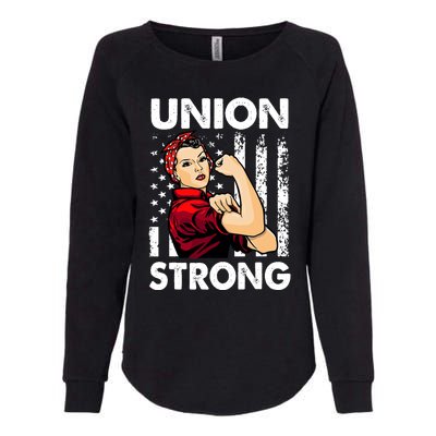 Union Strong And Solidarity Union Proud Labor Day Womens California Wash Sweatshirt