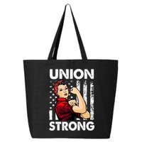 Union Strong And Solidarity Union Proud Labor Day 25L Jumbo Tote