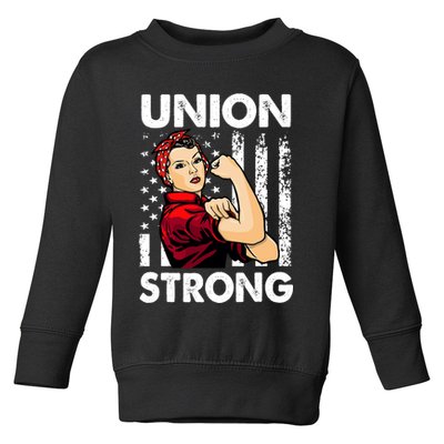 Union Strong And Solidarity Union Proud Labor Day Toddler Sweatshirt