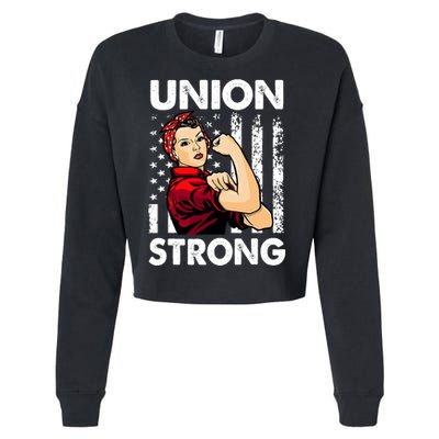 Union Strong And Solidarity Union Proud Labor Day Cropped Pullover Crew
