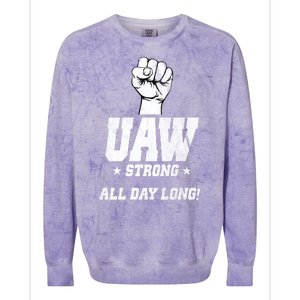 Uaw Strong All Day Long United Auto Workers Colorblast Crewneck Sweatshirt