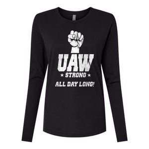 Uaw Strong All Day Long United Auto Workers Womens Cotton Relaxed Long Sleeve T-Shirt