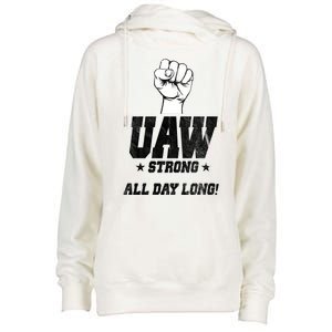 Uaw Strong All Day Long United Auto Workers Womens Funnel Neck Pullover Hood