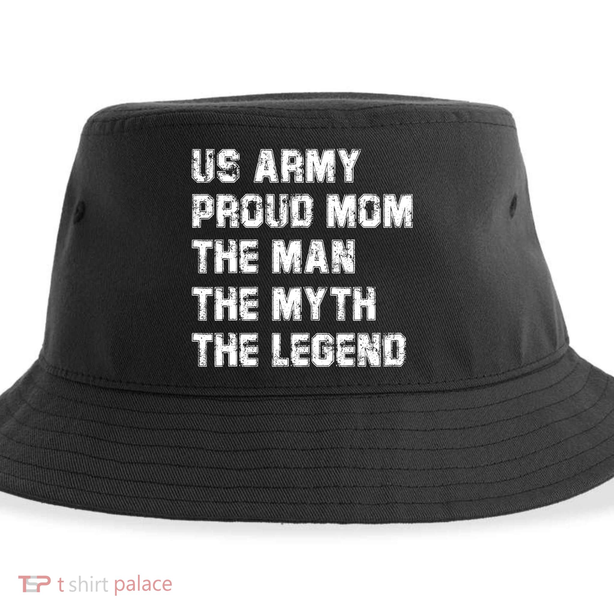 U S Army Proud Mom The The Myth The Legend Gift Sustainable Bucket Hat