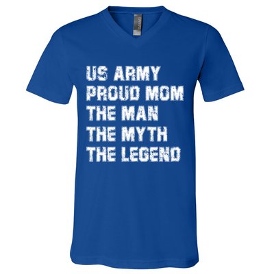 U S Army Proud Mom The The Myth The Legend Gift V-Neck T-Shirt