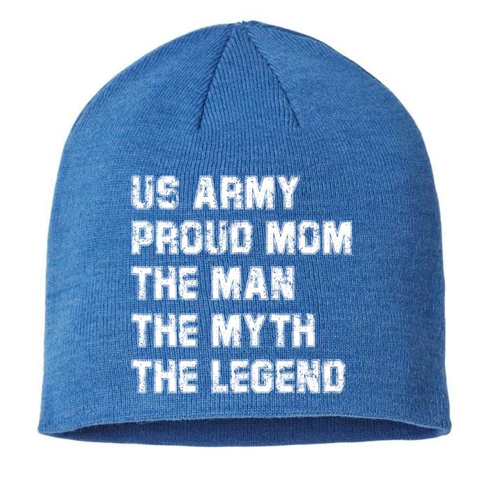 U S Army Proud Mom The The Myth The Legend Gift Sustainable Beanie