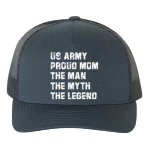 U S Army Proud Mom The The Myth The Legend Gift Yupoong Adult 5-Panel Trucker Hat