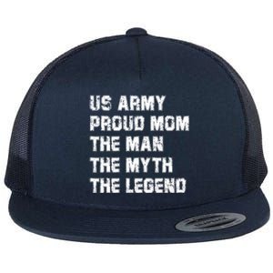 U S Army Proud Mom The The Myth The Legend Gift Flat Bill Trucker Hat