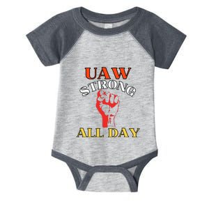 Uaw Strong All Day Long Infant Baby Jersey Bodysuit