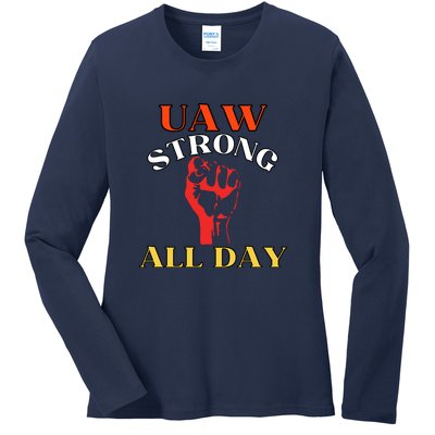 Uaw Strong All Day Long Ladies Long Sleeve Shirt