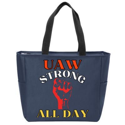 Uaw Strong All Day Long Zip Tote Bag