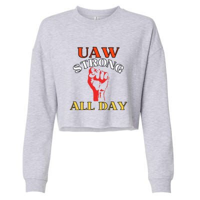 Uaw Strong All Day Long Cropped Pullover Crew