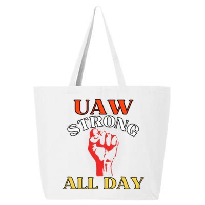 Uaw Strong All Day Long 25L Jumbo Tote