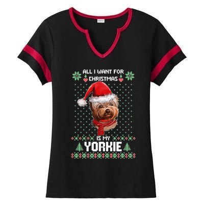 Ugly Sweater All I Want For Christmas Is My Yorkie Xmas Ladies Halftime Notch Neck Tee