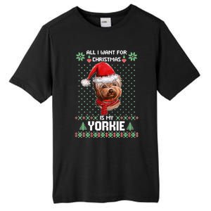 Ugly Sweater All I Want For Christmas Is My Yorkie Xmas Tall Fusion ChromaSoft Performance T-Shirt