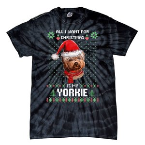 Ugly Sweater All I Want For Christmas Is My Yorkie Xmas Long Sleeve Tie-Dye T-Shirt