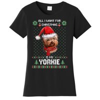 Ugly Sweater All I Want For Christmas Is My Yorkie Xmas Long Sleeve Women's T-Shirt