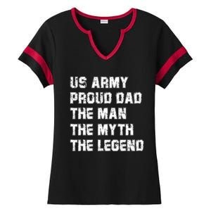 U S Army Proud Dad The The Myth The Legend Gift Ladies Halftime Notch Neck Tee