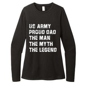 U S Army Proud Dad The The Myth The Legend Gift Womens CVC Long Sleeve Shirt