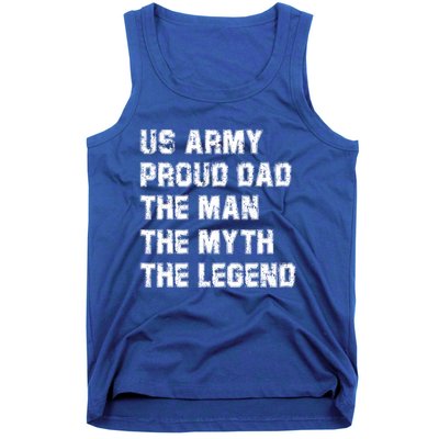 U S Army Proud Dad The The Myth The Legend Gift Tank Top