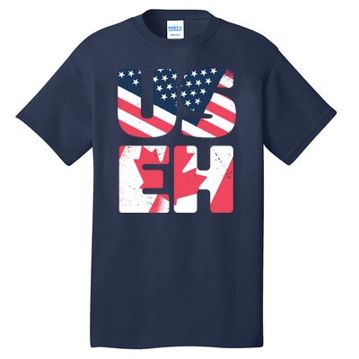 United States And Canada Saying Tall T-Shirt