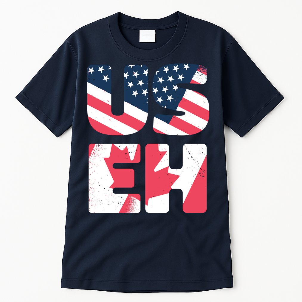 United States And Canada Saying Tall T-Shirt