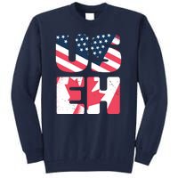 United States And Canada Saying Tall Sweatshirt