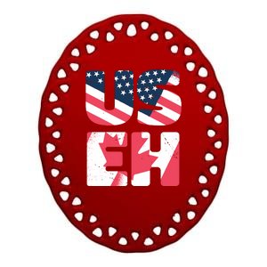 United States And Canada Saying Ceramic Oval Ornament