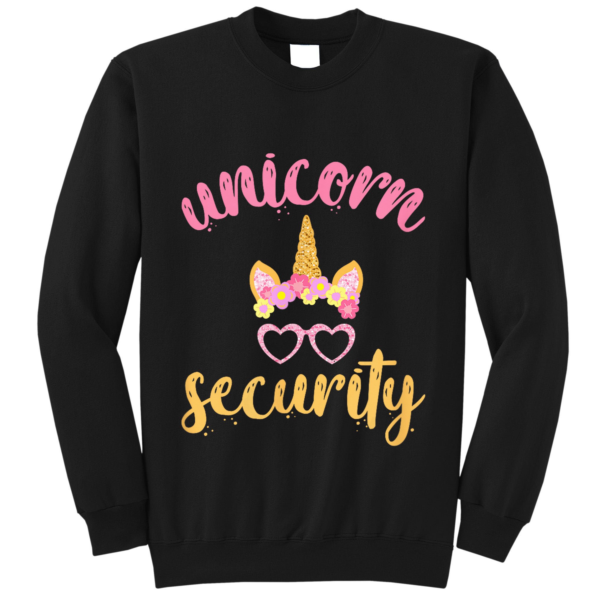 Unicorn Security Adult Dad Mom Daughter Halloween Costume Tall Sweatshirt