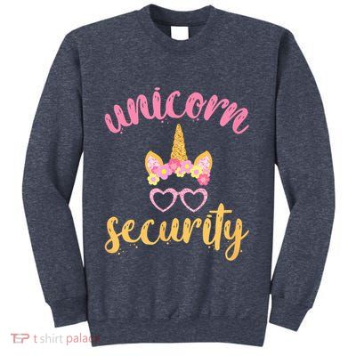 Unicorn Security Adult Dad Mom Daughter Halloween Costume Sweatshirt