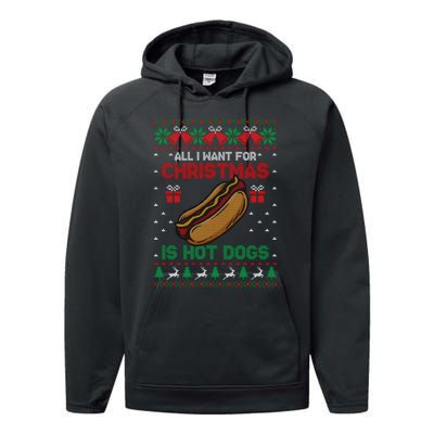 Ugly Sweater All I Want For Christmas Is Hot Dogs Holiday Sweatshirt Performance Fleece Hoodie