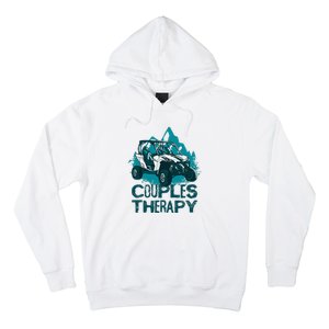 UTV Side By Side Couples Therapy  Hoodie