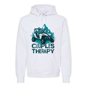 UTV Side By Side Couples Therapy  Premium Hoodie