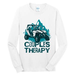 UTV Side By Side Couples Therapy  Tall Long Sleeve T-Shirt