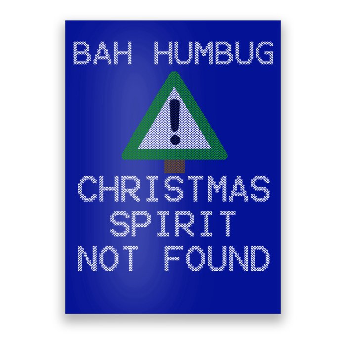 Ugly Sweater Bah Humbug Christmas Spirit Error 404 Gift Poster