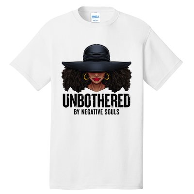 Unbothered Sassy Black Queen African American Ladies Gifts Tall T-Shirt