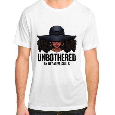 Unbothered Sassy Black Queen African American Ladies Gifts Adult ChromaSoft Performance T-Shirt