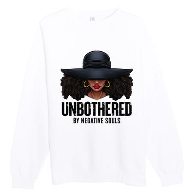 Unbothered Sassy Black Queen African American Ladies Gifts Premium Crewneck Sweatshirt