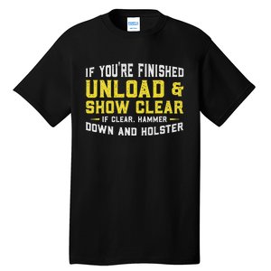 Unload & Show Clear Gunlover Tall T-Shirt