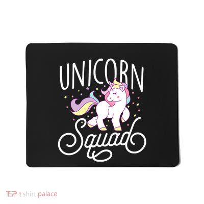 Unicorn Squad Cute Unicorn Lovers Gift Mousepad