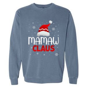 Ugly Sweater Christmas Matching Costume Mamaw Claus Gift Garment-Dyed Sweatshirt