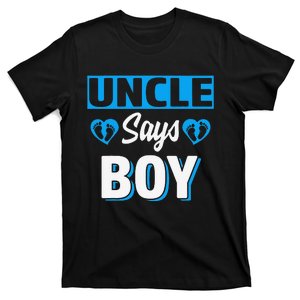 Uncle Says Cute Gender Reveal Team Blue Baby Party T-Shirt