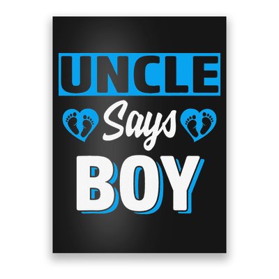 Uncle Says Cute Gender Reveal Team Blue Baby Party Poster